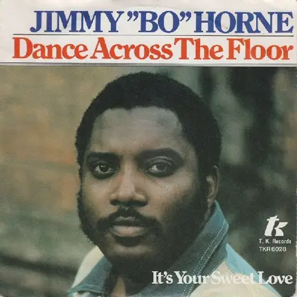 Jimmy "Bo" Horne - Dance Across The Floor