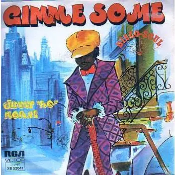 Jimmy "Bo" Horne - Gimme Some