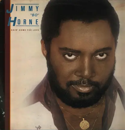 Jimmy Bo Horne - Goin' Home for Love