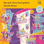 Jimmy Brown / Margit Schumann - Das Hab' Ich In Paris Gelernt / Charlie Brown