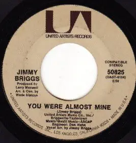 Jimmy Briggs - You Were Almost Mine / Trying To Find A Way