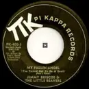 7inch Vinyl Single - Jimmy Briscoe And The Beavers - My Fallin Angel (You Turned Out To Be A Devil)
