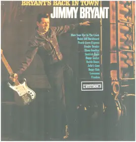 Jimmy Bryant - Bryant's Back in Town