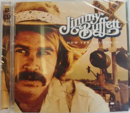 Jimmy Buffett - Now Yer Squawkin'