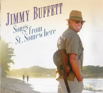 Jimmy Buffett - Songs from St. Somewhere