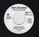 7inch Vinyl Single - Jimmy Buffett - Take Another Road