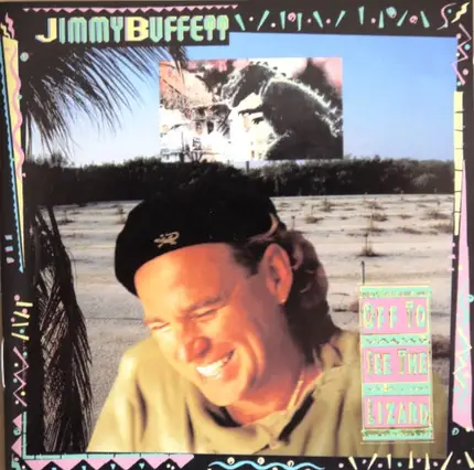 Jimmy Buffett - Off to See the Lizard
