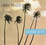 CD - Jimmy Buffett - Banana Wind