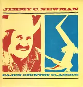 LP - Jimmy C. Newman - Cajun Country Classics