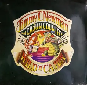 Jimmy C. Newman - Wild 'N' Cajun