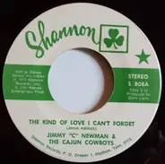 Jimmy C. Newman And Cajun Country - The Kind Of Love I Can't Forget