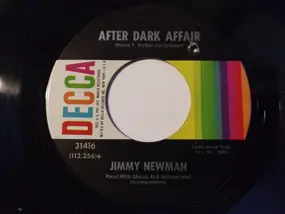 Jimmy C. Newman - After Dark Affair / You Must Be True