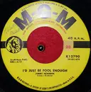 7inch Vinyl Single - Jimmy C. Newman - I'd Just Be Fool Enough / Lonely Girl