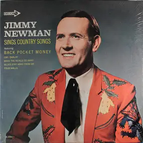 Jimmy C. Newman - Jimmy Newman Sings Country Songs