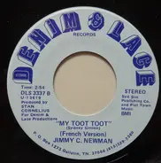 Jimmy C. Newman - My Toot Toot (French) / My Toot Toot (English)