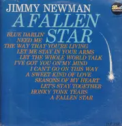 Jimmy C. Newman - A Fallen Star
