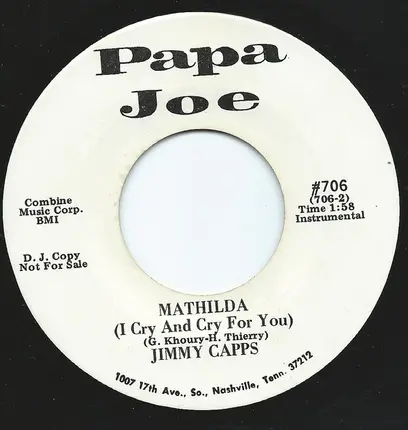 Jimmy Capps - One Mile North Of Town / Matilda
