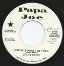 7inch Vinyl Single - Jimmy Capps - One Mile North Of Town / Matilda