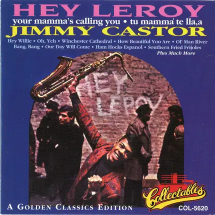 Jimmy Castor - Hey Leroy