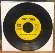 Jimmy Chapel - Now I Feel The Power / The Last Game Of The Season (Blind Man In The Bleachers)