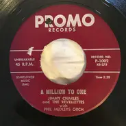 Jimmy Charles and The Revelletts - A Million To One / Hop Scotch Polka