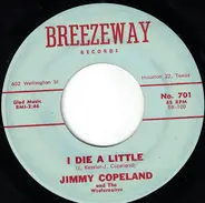 Jimmy Copeland And The Westernaires - I Die A Little