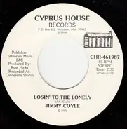 Jimmy Coyle - Losin' To The Lonely