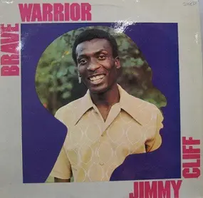 Jimmy Cliff - Brave Warrior