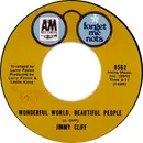 7inch Vinyl Single - Jimmy Cliff - Come Into My Life / Wonderful World, Beautiful People - Company Sleeve