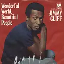 7inch Vinyl Single - Jimmy Cliff - Wonderful World, Beautiful People / Waterfall