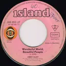 7inch Vinyl Single - Jimmy Cliff - Wonderful World, Beautiful People - Mono