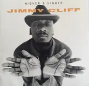 Jimmy Cliff - Higher and Higher