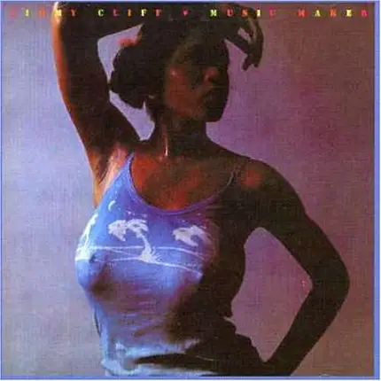 Jimmy Cliff - Music Maker