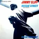 12inch Vinyl Single - Jimmy Cliff - Reggae Street