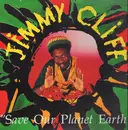 LP - Jimmy Cliff - Save Our Planet Earth