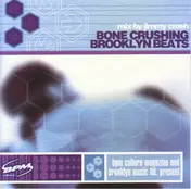 Jimmy Crash - Bone Crushing Brooklyn Beats