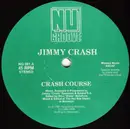 12inch Vinyl Single - Jimmy Crash - Crash Course