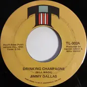 Jimmy Dallas - Drinking Champagne