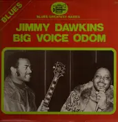 Jimmy Dawkins & Big Voice Odom