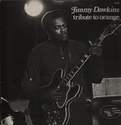 LP - Jimmy Dawkins - Tribute To Orange