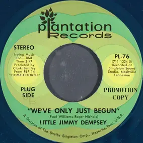 Jimmy Dempsey - We've Only Just Begun / I Want To Make It With You