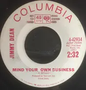 Jimmy Dean - Mind Your Own Business / I Really Don't Want To Know