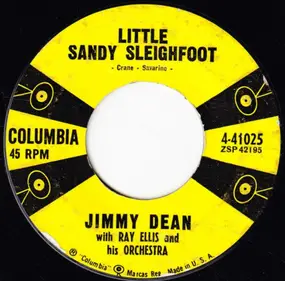 Jimmy Dean - Little Sandy Sleighfoot / When They Ring The Golden Bells