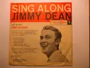 7inch Vinyl Single - Jimmy Dean - Sing Along / Weekend Blue