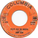 7inch Vinyl Single - Jimmy Dean - Please Pass The Biscuits