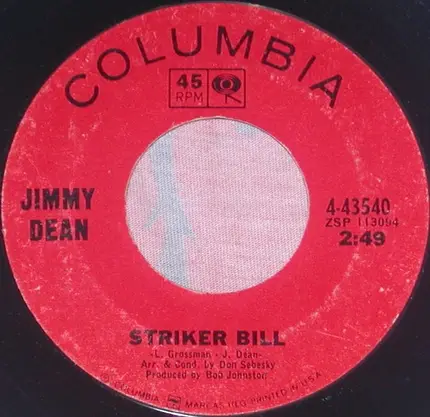 Jimmy Dean - Striker Bill / Things Have Gone To Pieces