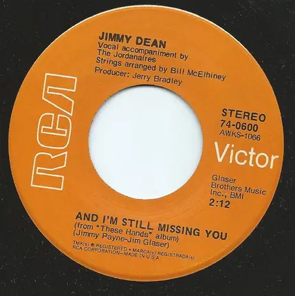 Jimmy Dean - The One You Say Good Mornin' To / And I'm Still Missing You