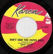 Jimmy Delphs - Don't Sign The Paper Baby (I Want You Back) / Almost