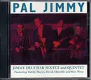 CD - Jimmy Deuchar Sextet And Jimmy Deuchar Quintet Featuring Tubby Hayes , Derek Humble And Ken Wray - Pal Jimmy
