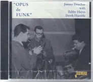 Jimmy Deuchar With Tubby Hayes , Derek Humble - Opus de Funk